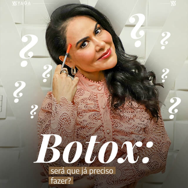 Botox: será que já preciso fazer?