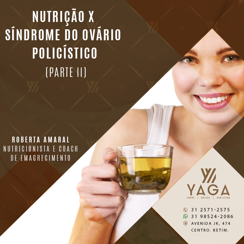 Nutrição x Síndrome do Ovário Policístico – Parte II