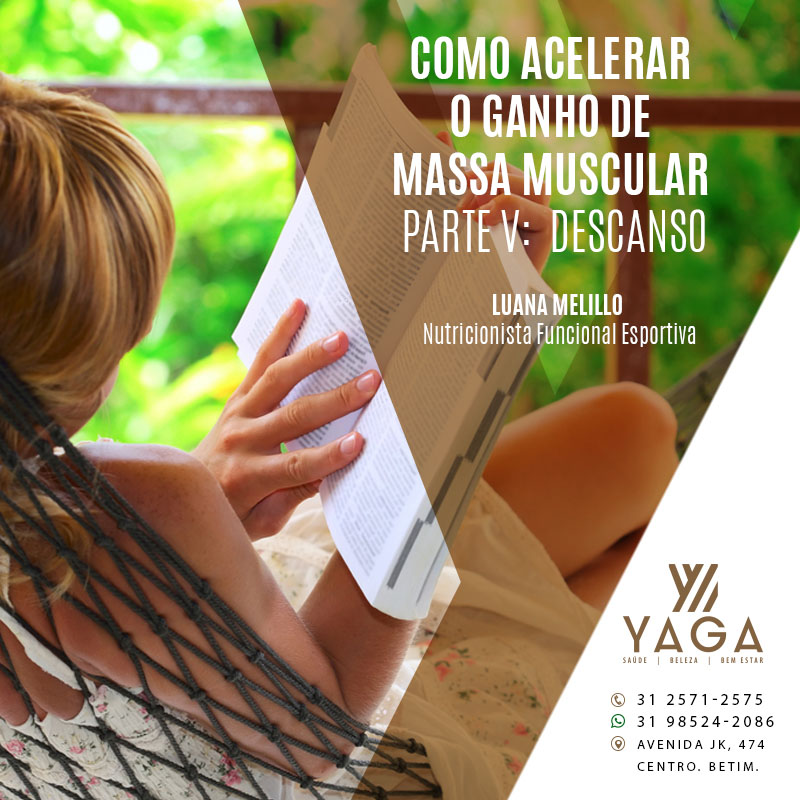Como acelerar o ganho de Massa Muscular - Parte 5 &ndash; Descanso