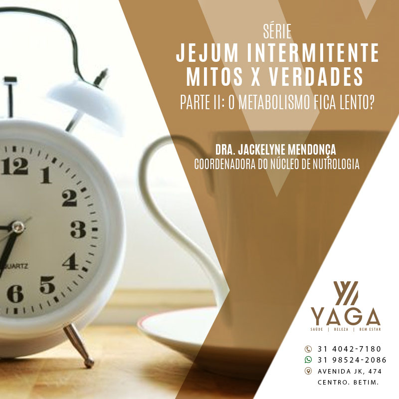 Jejum intermitente Mitos x Verdades - Parte 2: O metabolismo fica lento?