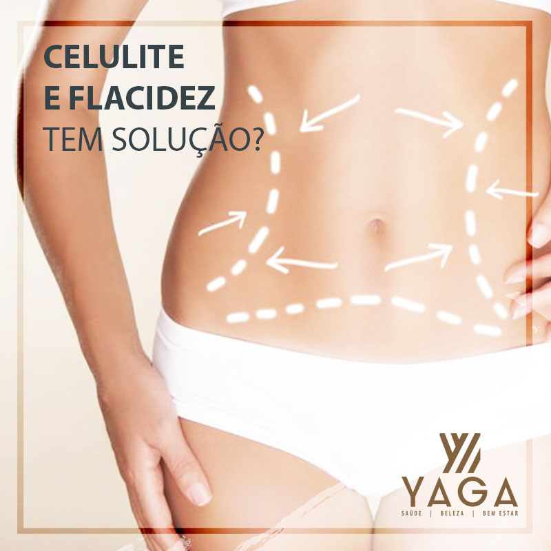 Celulite e/ou flacidez corporal: tem soluÃ§Ã£o?