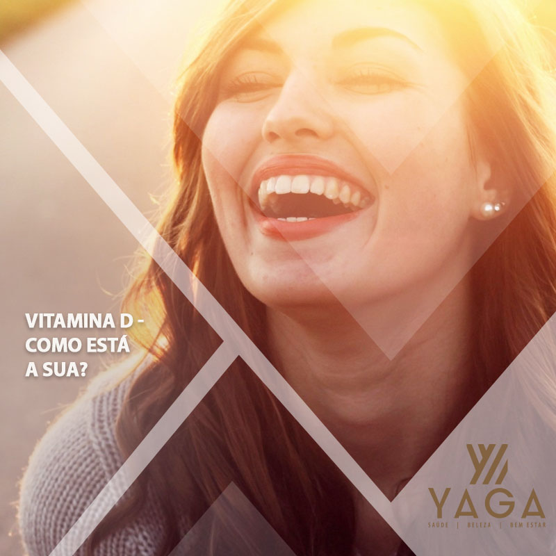 Vitamina D - Como está a sua?