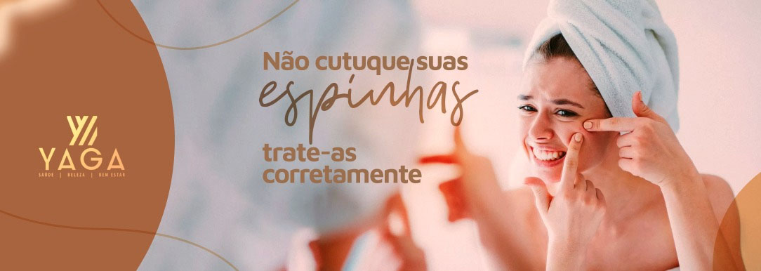 Não cutuque suas espinhas, trate-as corretamente