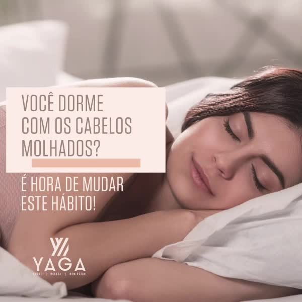 Você dorme com os cabelos molhados? É hora de mudar este hábito!