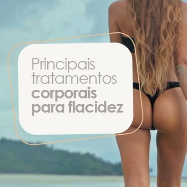 Principais tratamentos corporais para flacidez