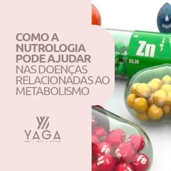 Como a nutrologia pode ajudar nas doenças relacionadas ao metabolismo