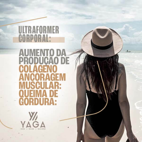 Ultraformer corporal: aumento da produ&ccedil;&atilde;o de col&aacute;geno; ancoragem muscular; queima de gordura