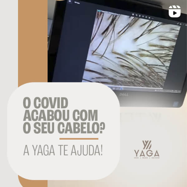 O covid acabou com o seu cabelo? A Yaga te ajuda!